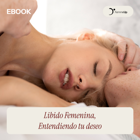 Ebook Libido Femenina, Entendiendo tu deseo