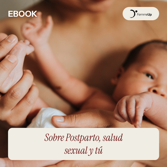 Ebook Sobre Postparto, salud sexual y tú
